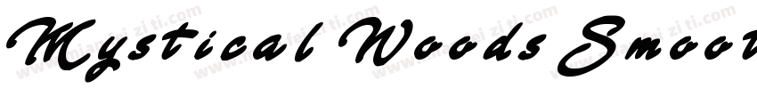 Mystical Woods Smooth Script Regula字体转换
